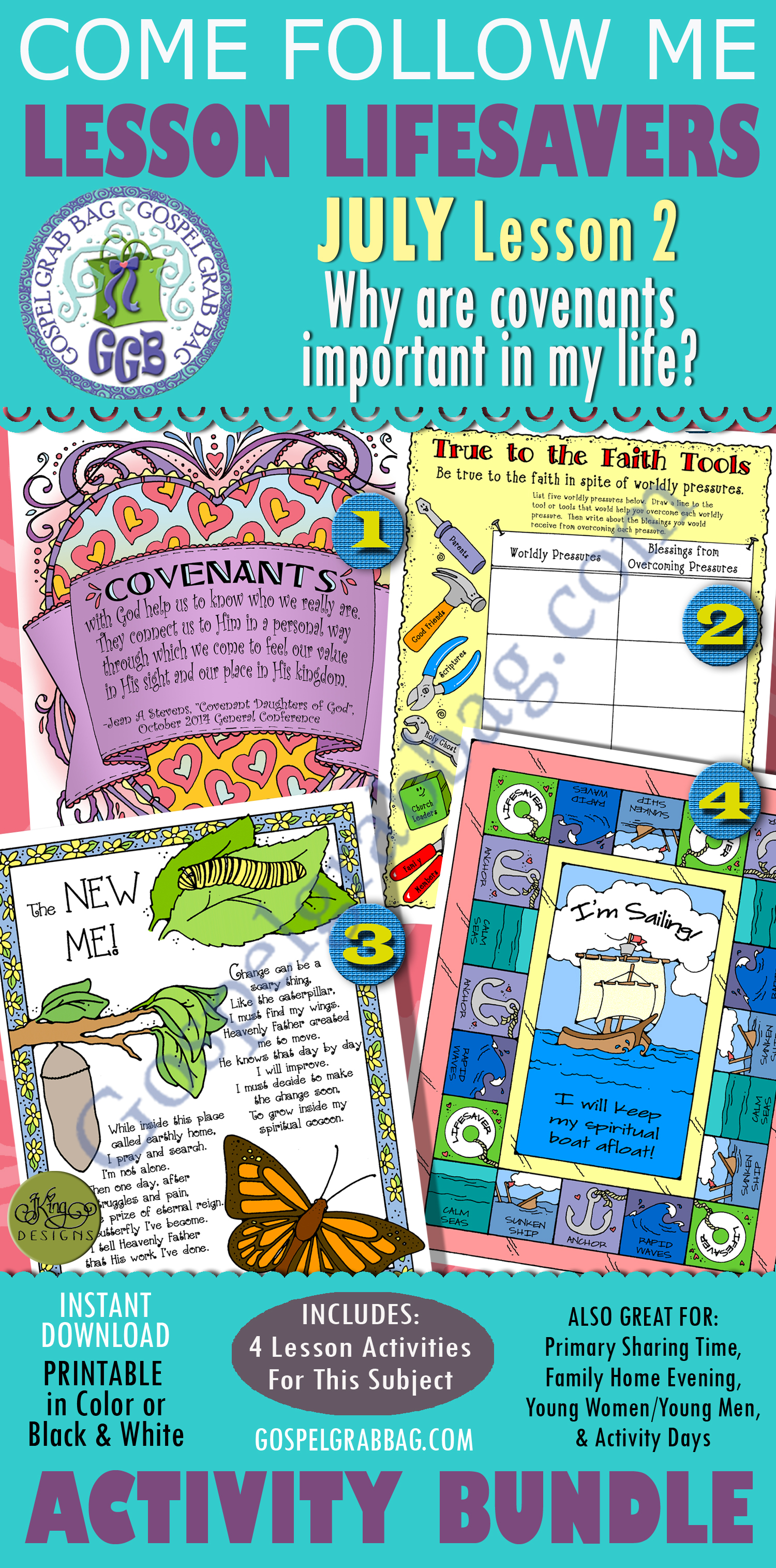 JULY Week 2 Come Follow Me Come Follow Me LESSON LIFESAVER Activities for Theme: "Why are covenants important in my life?" JULY Week 2 Come Follow Me Come Follow Me LESSON LIFESAVER Activities for Theme: "Why are covenants important in my life?"
