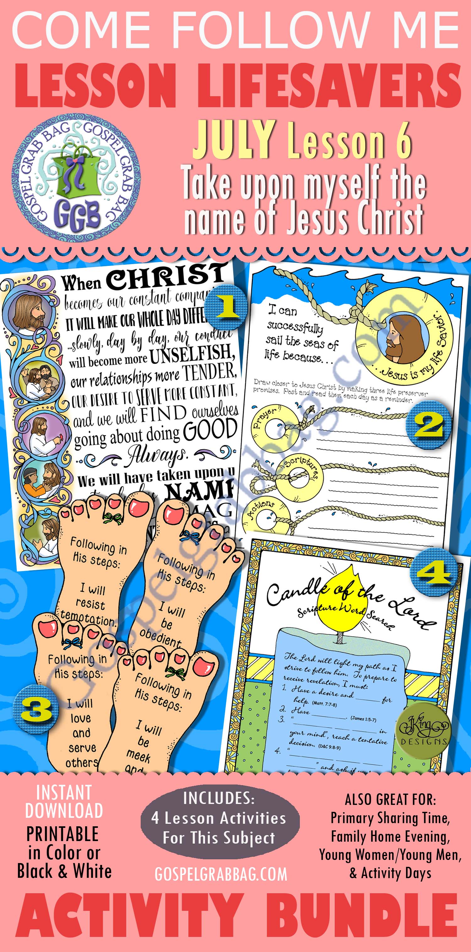 JULY Lesson 6 Come Follow Me "What does it mean to take upon myself the name of Jesus Christ?" BUNDLE of 4 Activities JULY Lesson 6 Come Follow Me "What does it mean to take upon myself the name of Jesus Christ?" BUNDLE of 4 Activities