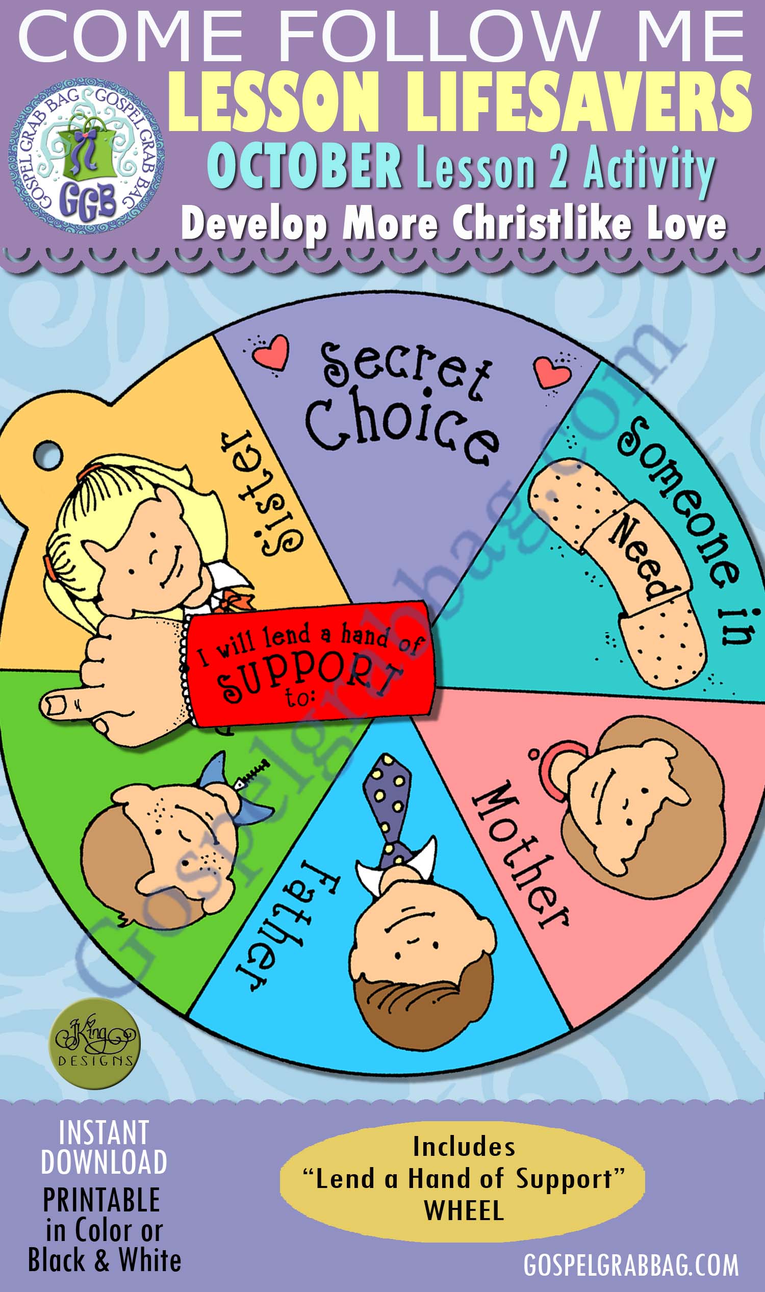 ACTIVITY: Lend a Hand of Support wheel $1.75 OCTOBER Lesson 1 Come Follow Me "How to develop Christlike love?" Activity: Lend a Hand of Support wheel