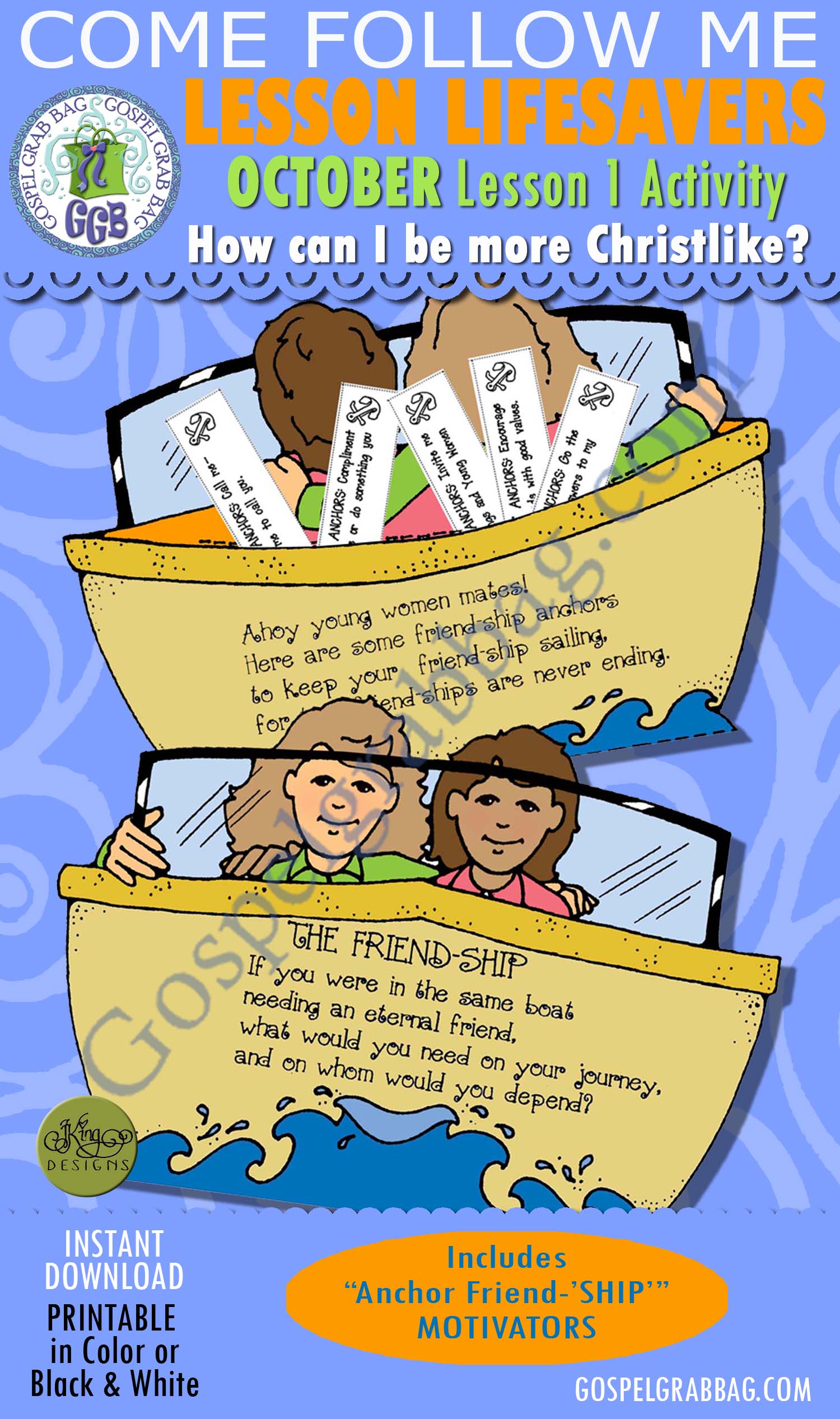 FRIENDSHIP Activity: Anchor Friend-"ship" motivators $1.75 Youth can learn ways to be an anchor or offer friendship and love to someone who needs support (especially less-active member or an investigator), Come Follow Me, Lesson Lifesaver activity