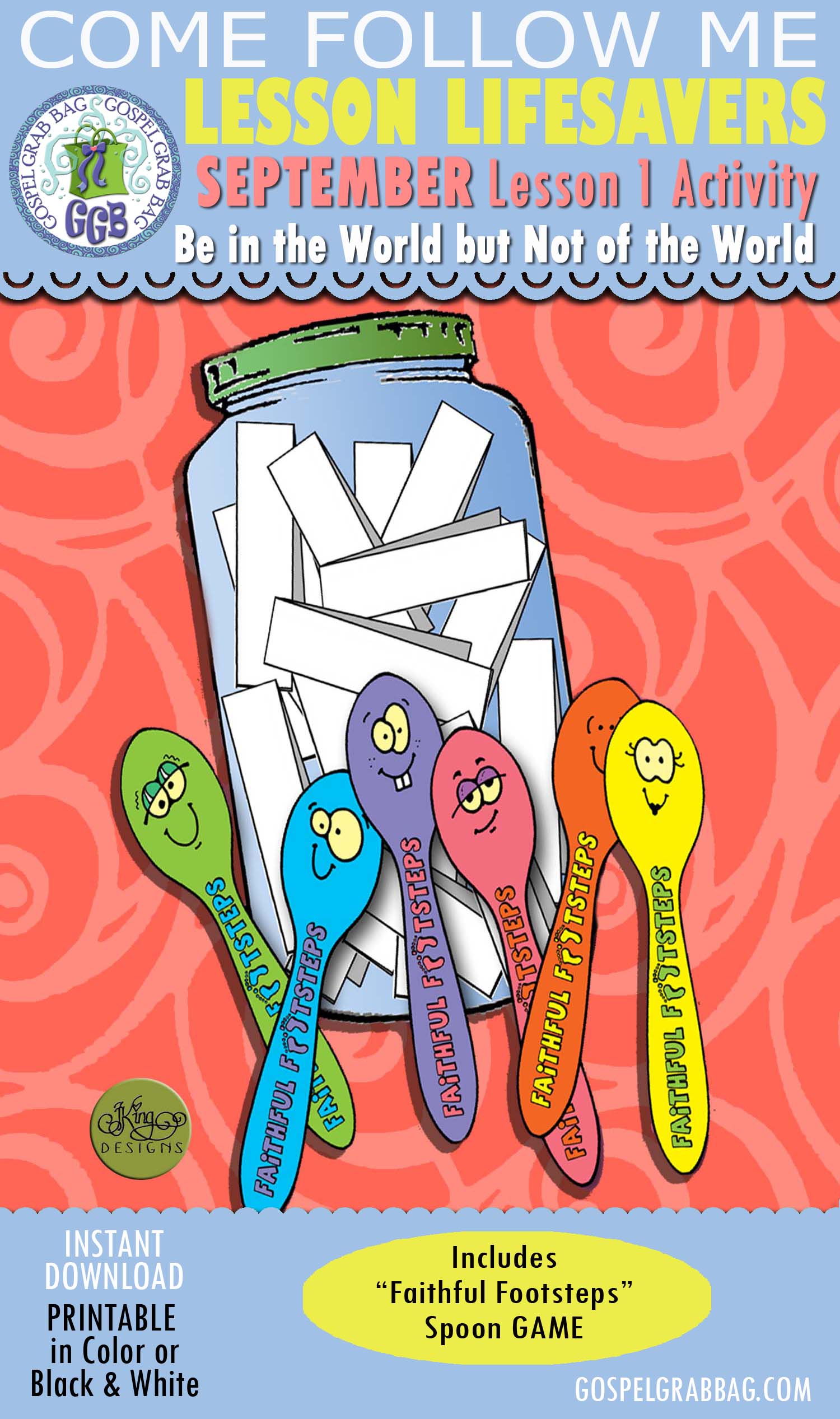 COMMANDMENTS: "Faithful Footsteps Spoon-Game $1.75 September Lesson 1 Come Follow Me "How can I be in the world but not of the world?" ACTIVITY: Faithful Footsteps Spoon-Game