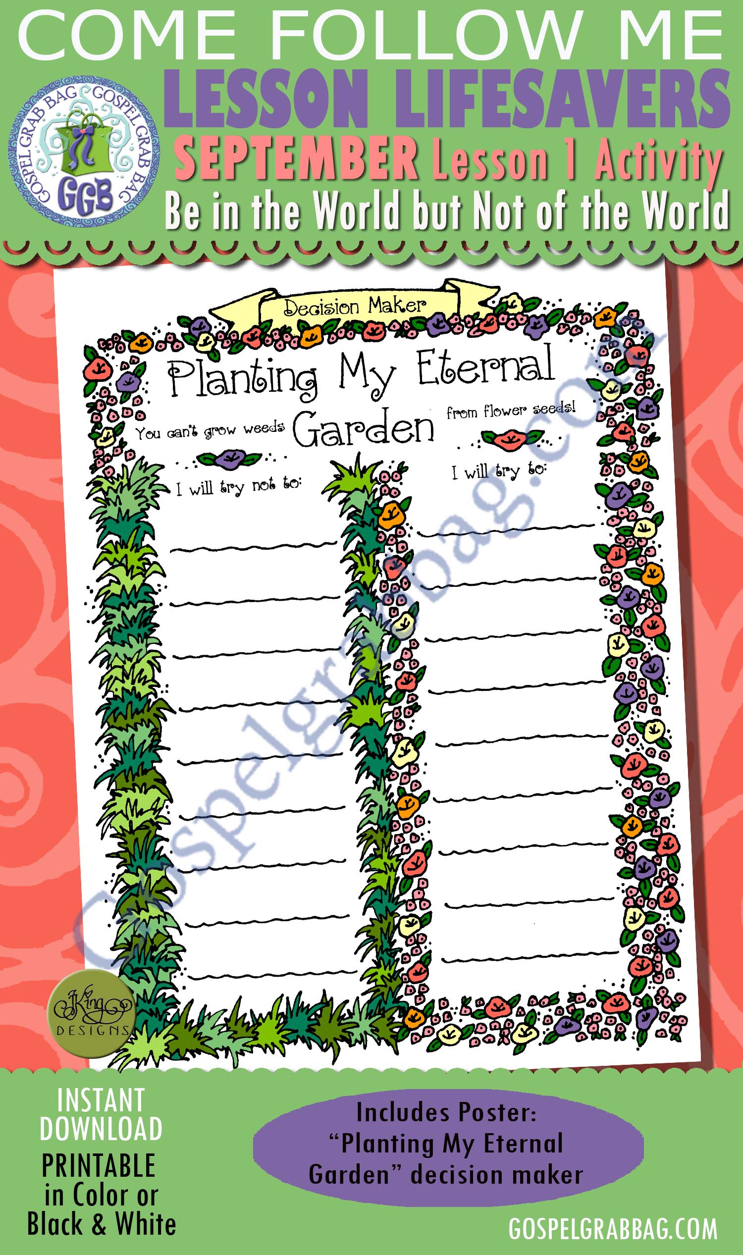 September Lesson 1 - Come Follow Me "How can I be in the world but not of the world?" ACTIVITY: Planting My Eternal Life Garden decision maker September Lesson 1 - Come Follow Me "How can I be in the world but not of the world?" ACTIVITY: Planting My Eternal Life Garden decision maker