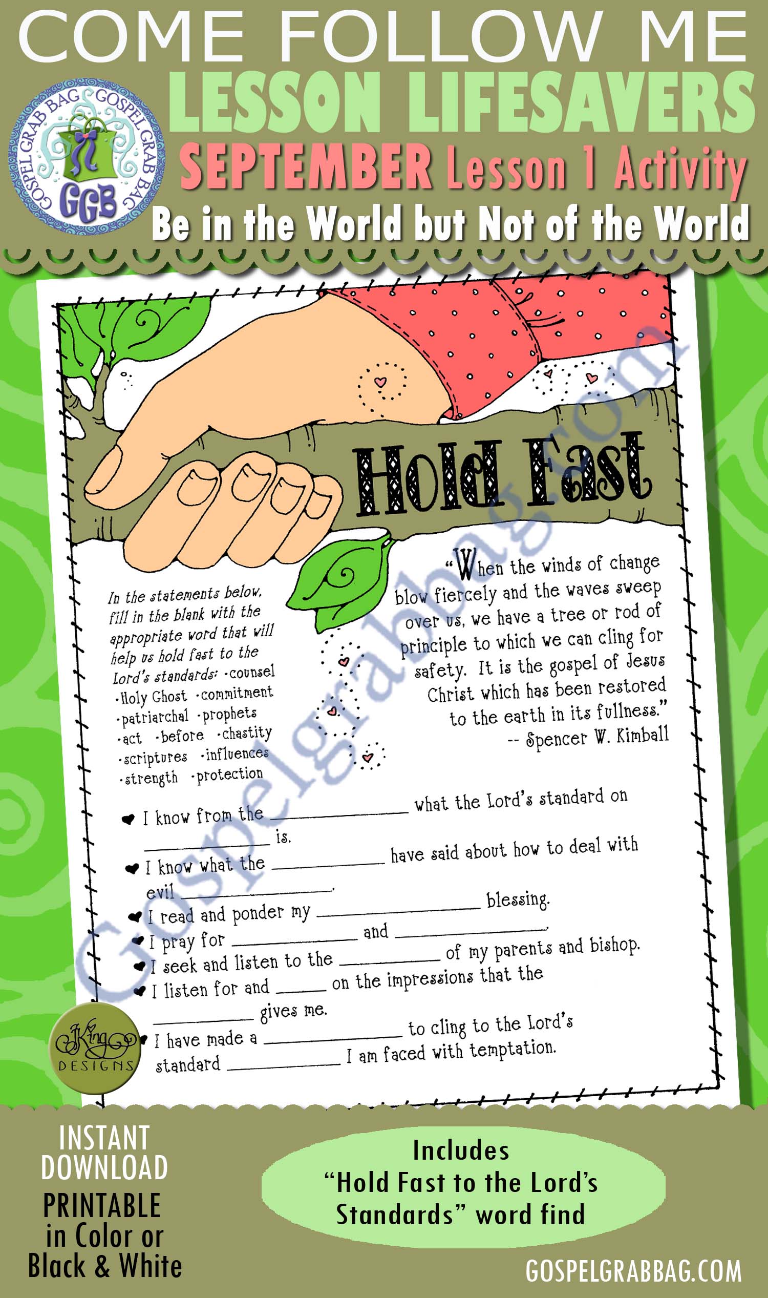 STANDARDS - COMMANDMENTS: Activity Hold Fast to the Lord's Standards word find $1.75 September Lesson 1 Come Follow Me "How can I be in the world but not of the world?" ACTIVITY: Hold Fast to the Lord's Standards word find