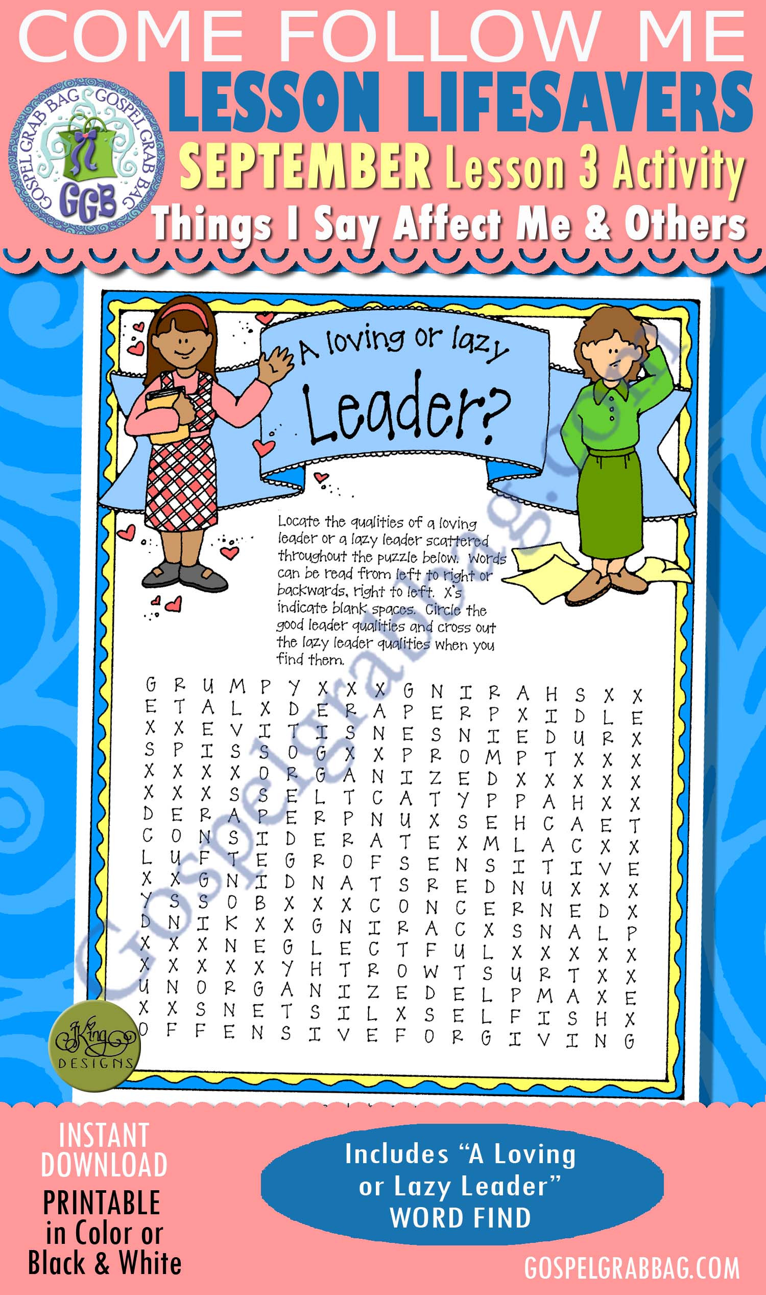 LEADERSHIP - SERVICE Activity: A Loving or Lazy Leader word find $1.75 September Lesson 3 "How do the things I say affect me and those around me?" ACTIVITY: A Loving or Lazy Leader word find