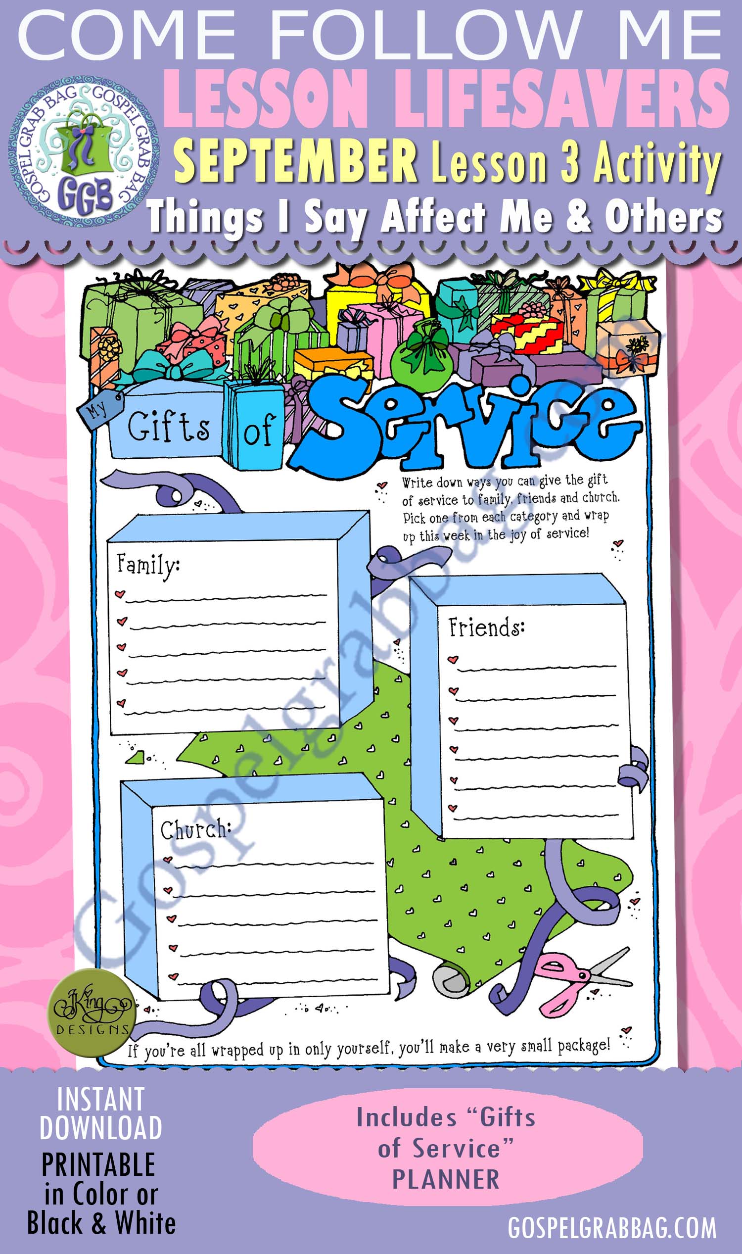 SERVICE Activity: Gifts of Service Planner $1.75 September Lesson 3 Come Follow Me "How do the things I say affect me and those around me?" ACTIVITY: Gifts of Service planner