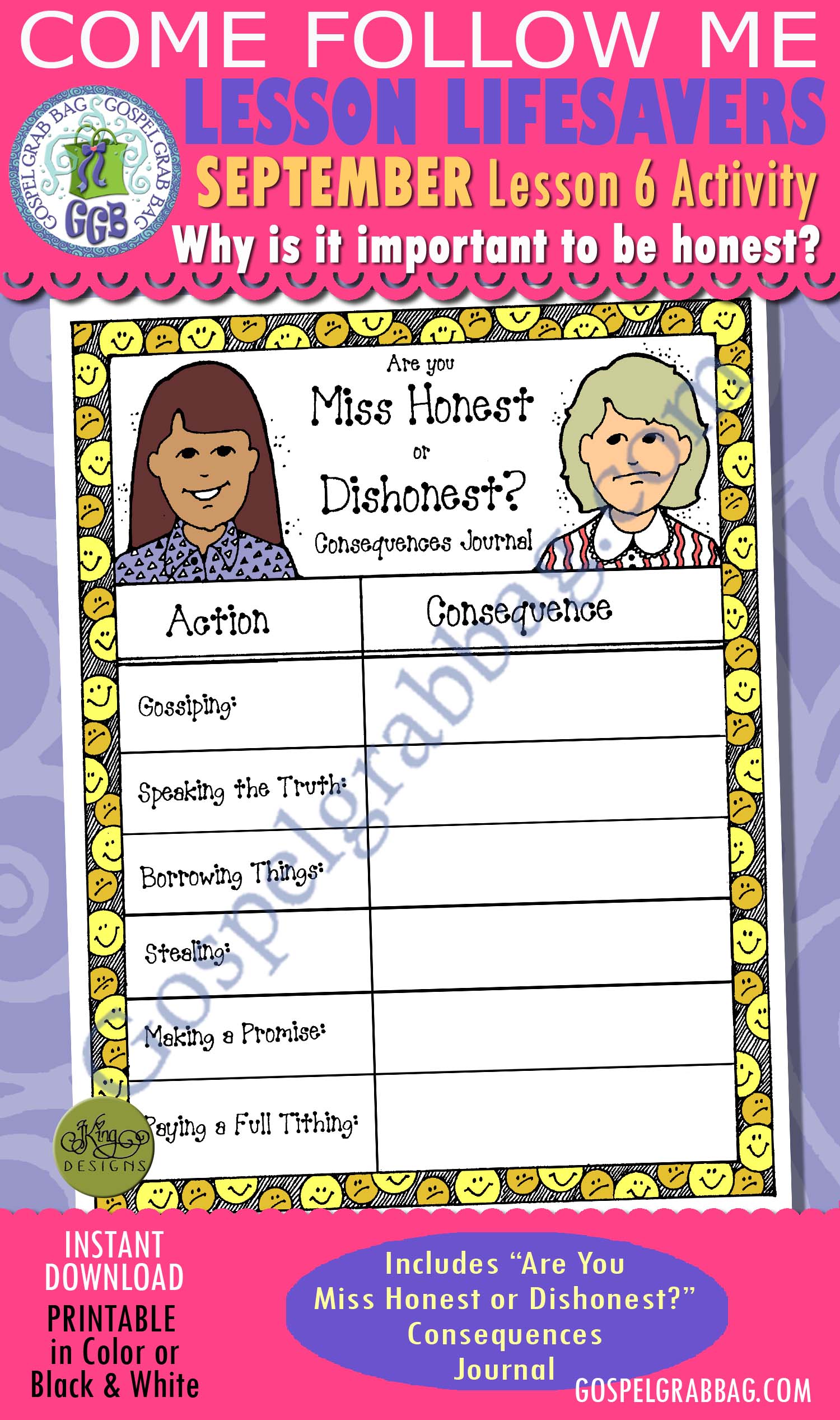 HONESTY Activity: Are You Miss Honest or Dishonest? Consequences Journal $1.75 September Lesson 6 Come Follow Me "Why is it important to be honest?" ACTIVITY: Are You Miss Honest or Dishonest? Consequences Journal