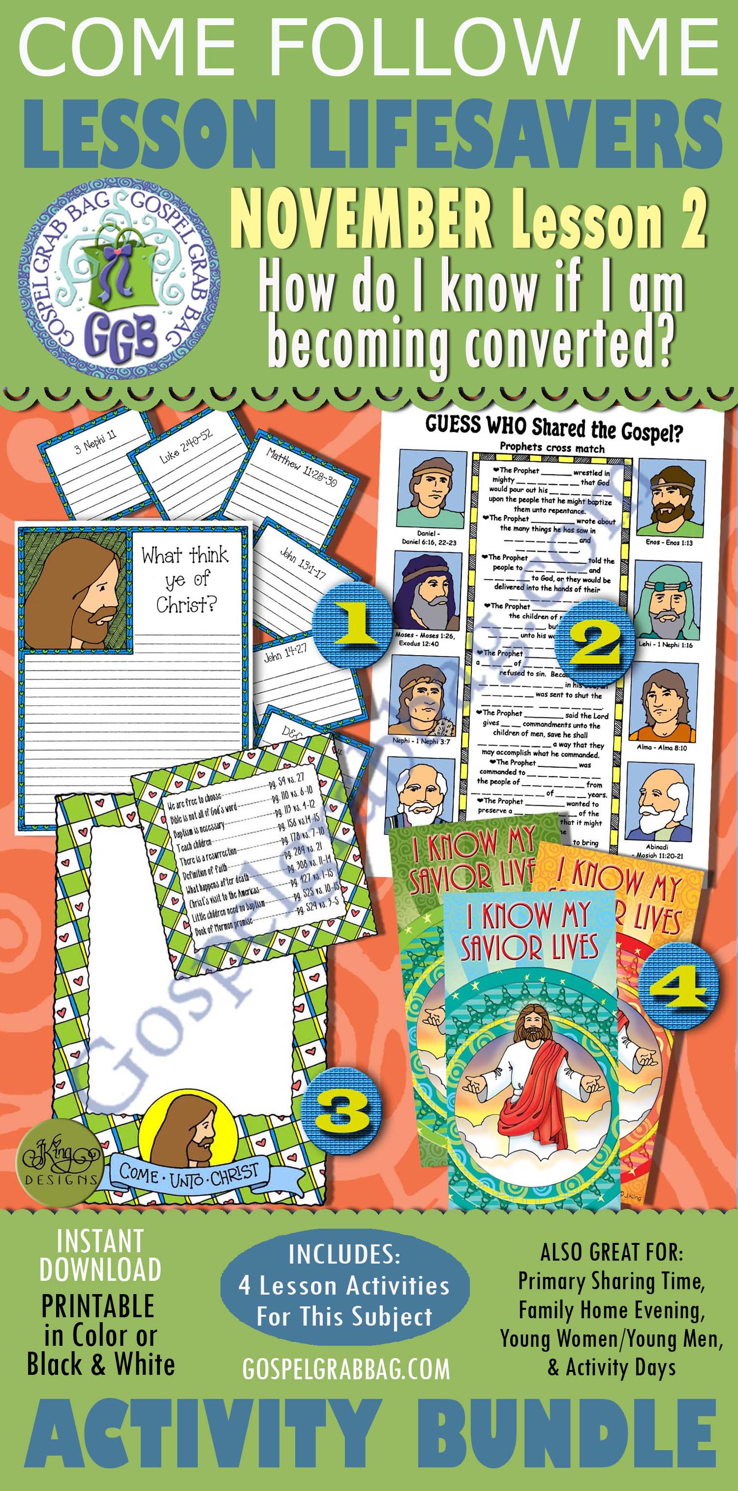 NOVEMBER Lesson 2 Come Follow Me "How do I know if I am becoming converted?" $4.00 NOVEMBER Lesson 2 Come Follow Me "How do I know if I am becoming converted?" BUNDLE 1 of 2 Activities, Handouts
