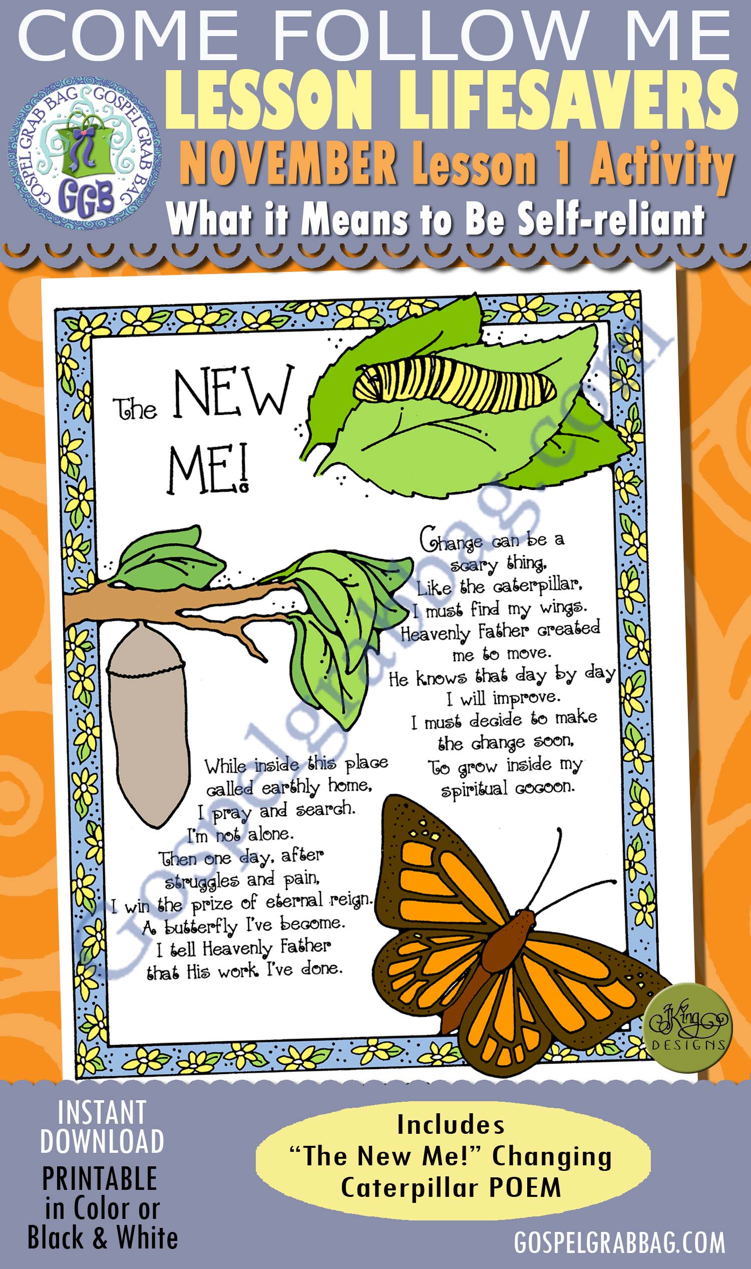 SELF-RELIANCE Activity: The New Me! Changing Caterpillar poem $1.75 NOVEMBER Lesson 1 "What does it mean to be self-reliant?"