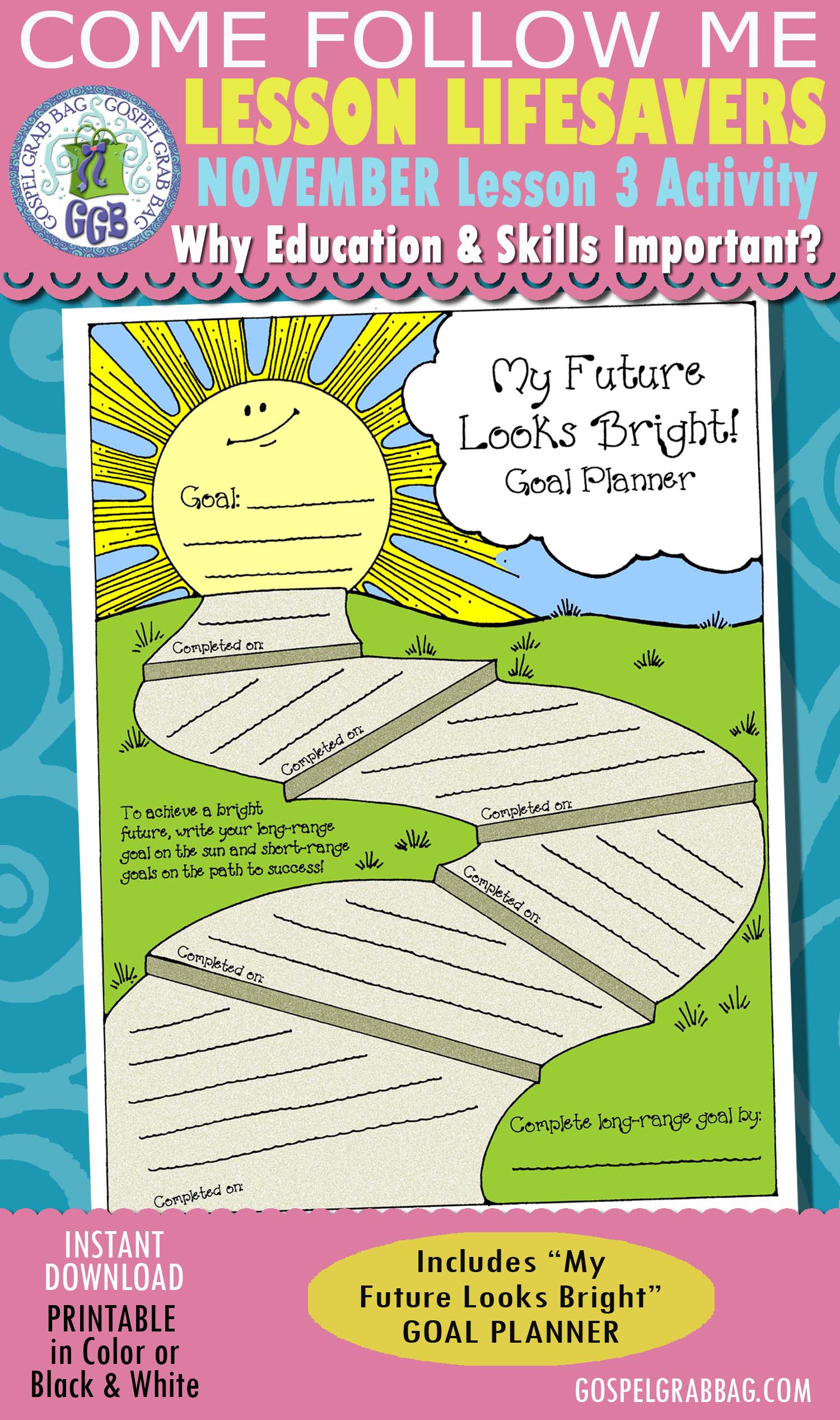 $1.75 November Lesson 3 Come Follow Me THEME: "Why is it important for me to gain an education and develop skills?"
