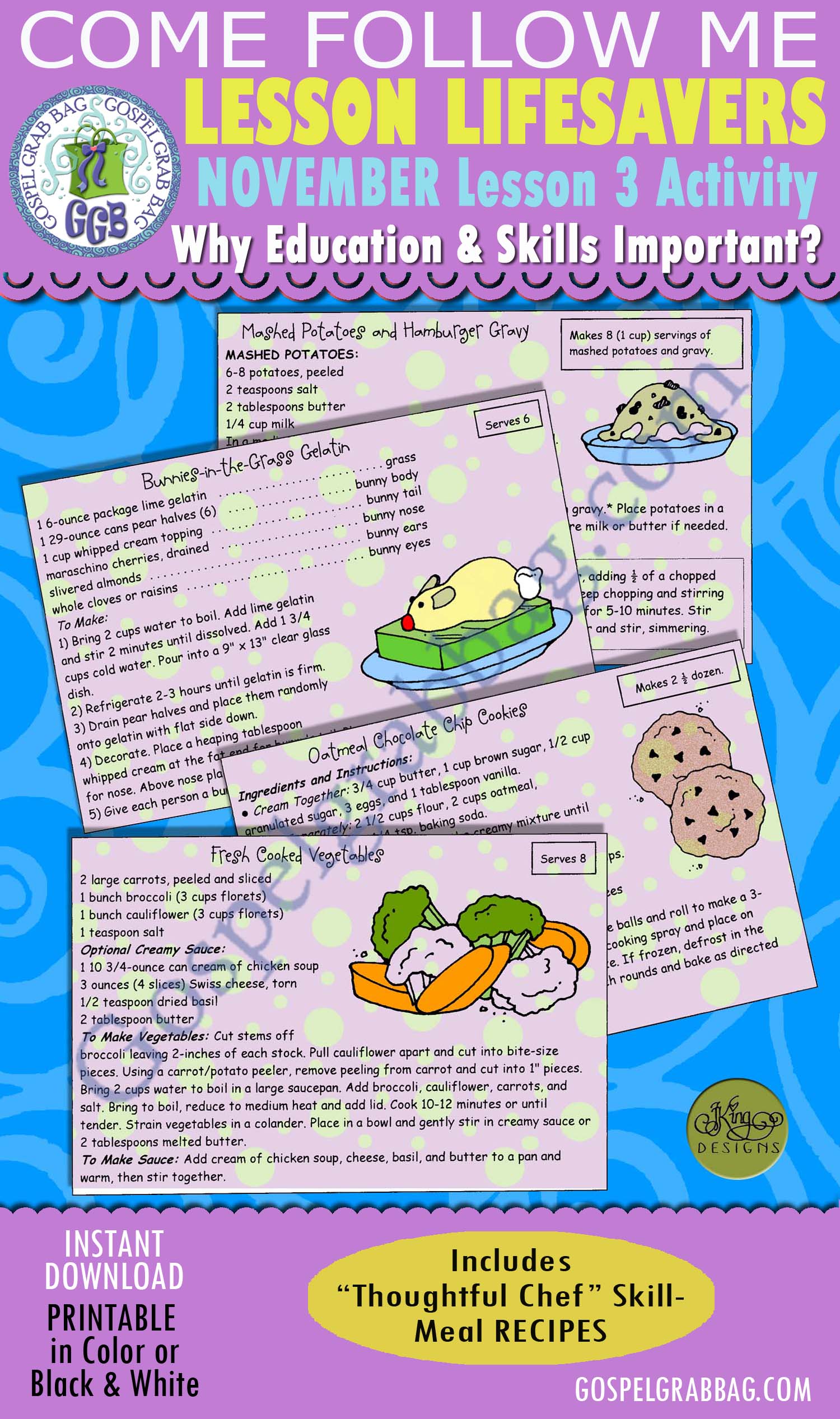 SELF RELIANCE Activity: Thoughtful Chef (Skill-Meal Recipes) $1.75 November Lesson 3 Come Follow Me THEME: "Why is it important for me to gain an education and develop skills?"