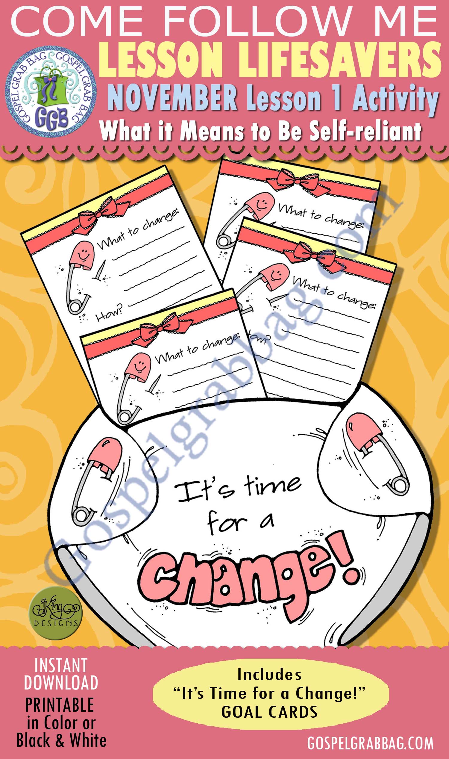 CHOICES - SELF-RELIANCE Young Women Activity: It's Time for a Change $1.75 NOVEMBER Lesson 1 Come follow Me, "What does it mean to be self-reliant" ACTIVITY: It's Time for a Change