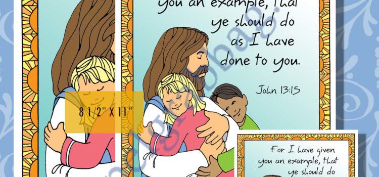 John 13:15 Jesus Teaches Me to Choose the Right