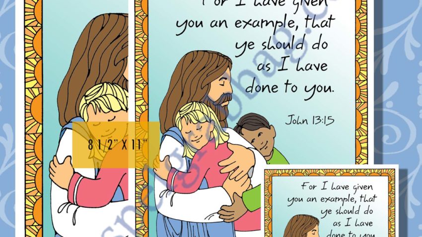 John 13:15 Jesus Teaches Me to Choose the Right