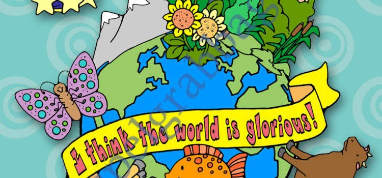 I think the world is glorious! quiz