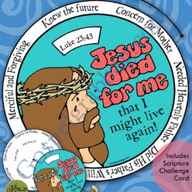 Jesus died for me that I might live again! ATONEMENT PONDER WHEEL