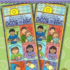 OUR FUTURE IS BRIGHT WHEN WE CHOOSE THE RIGHT (Bookmark)