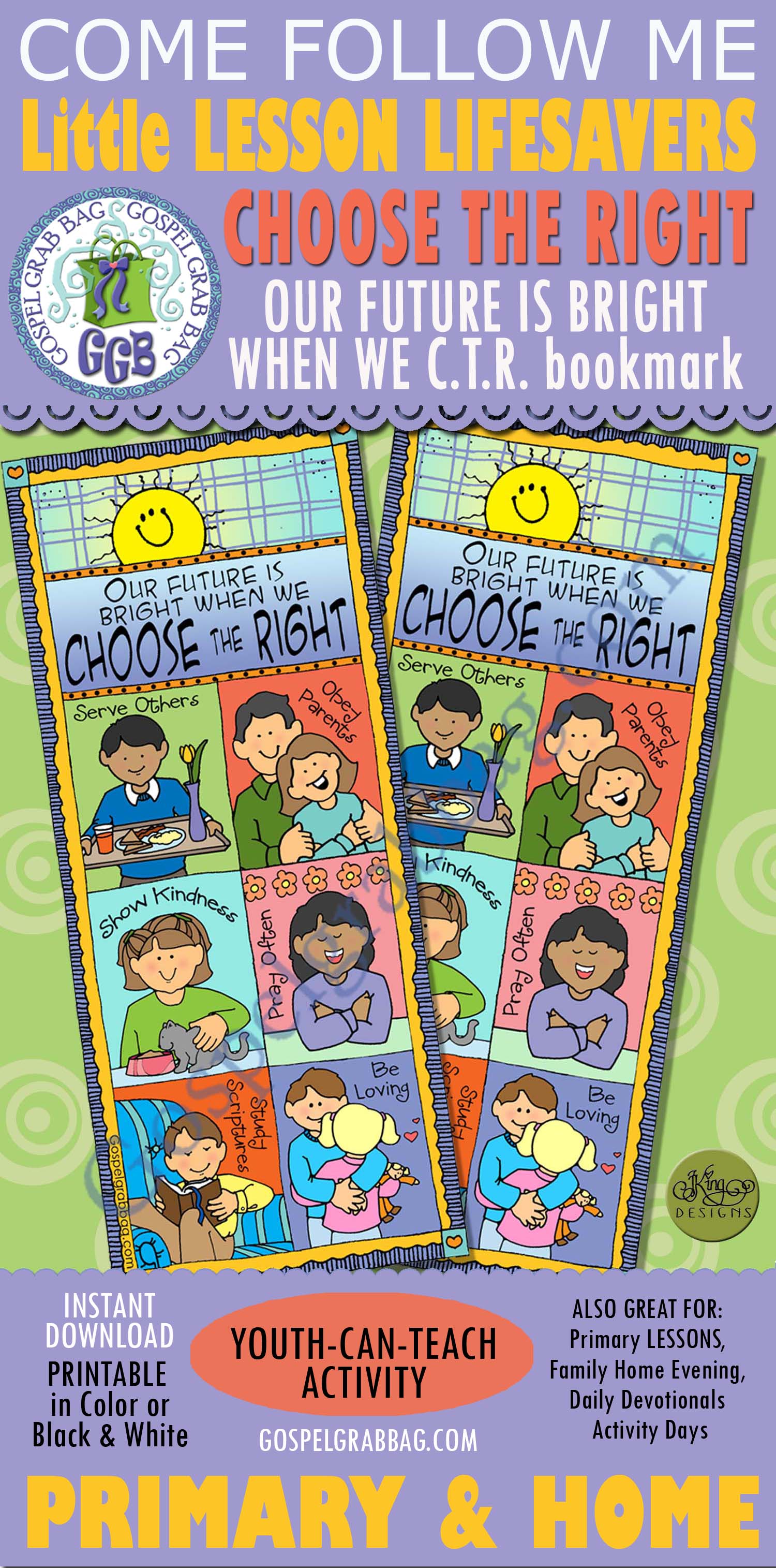 CHOOSE THE RIGHT Bookmark "Our Future Is Bright When We Choose the Right" OUR FUTURE IS BRIGHT WHEN WE CHOOSE THE RIGHT (Bookmark)
