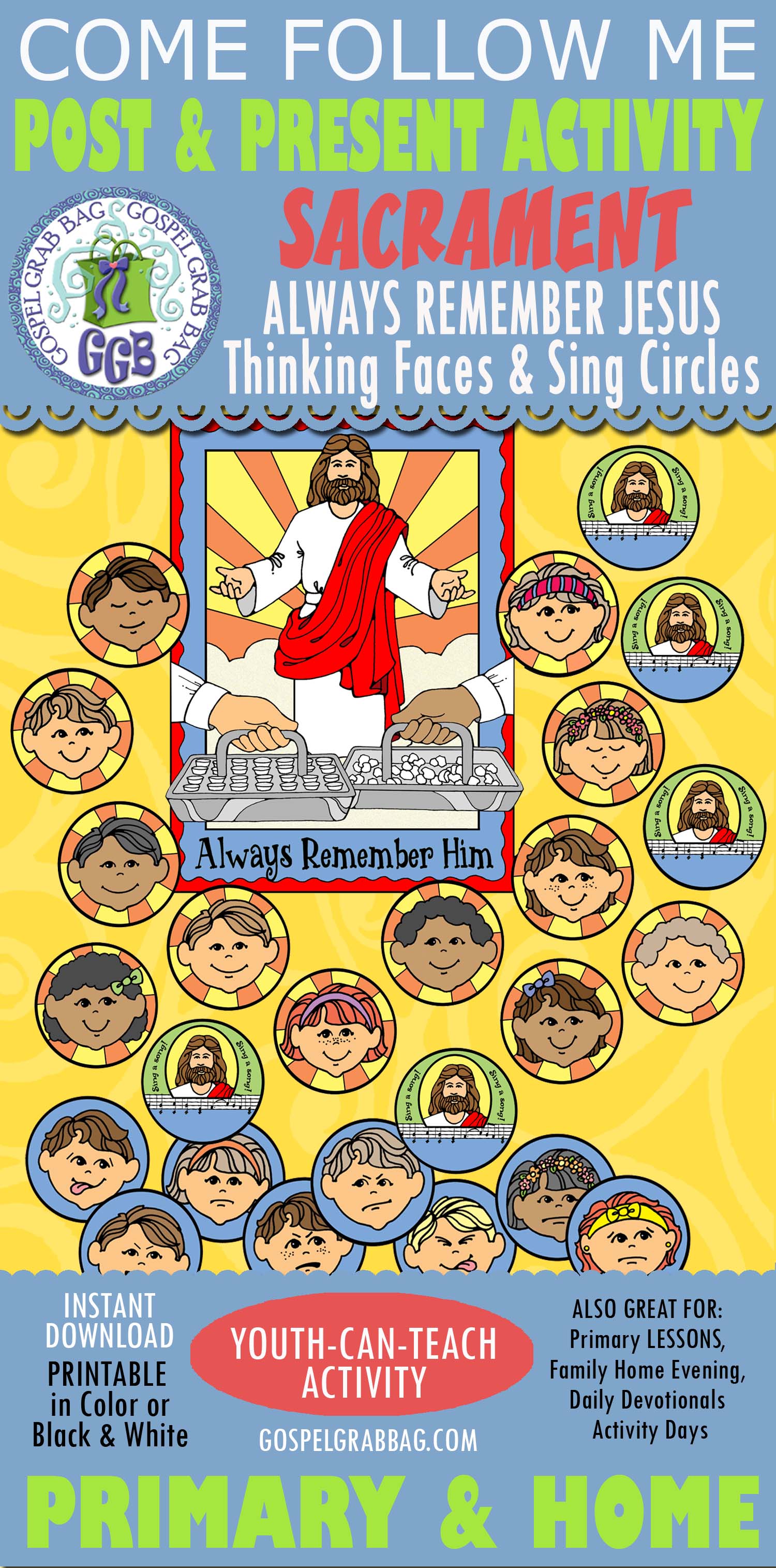 Sacrament - Thinking Faces and Sing-a-Song Circles ALWAYS REMEMBER HIM