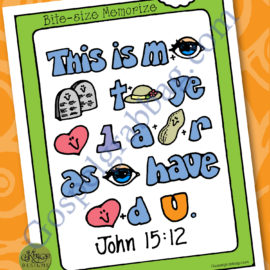 Kindness – I Can Be Kind REBUS poster John 15:12 for Primary, Sunday School, Family Night, Come Follow Me
