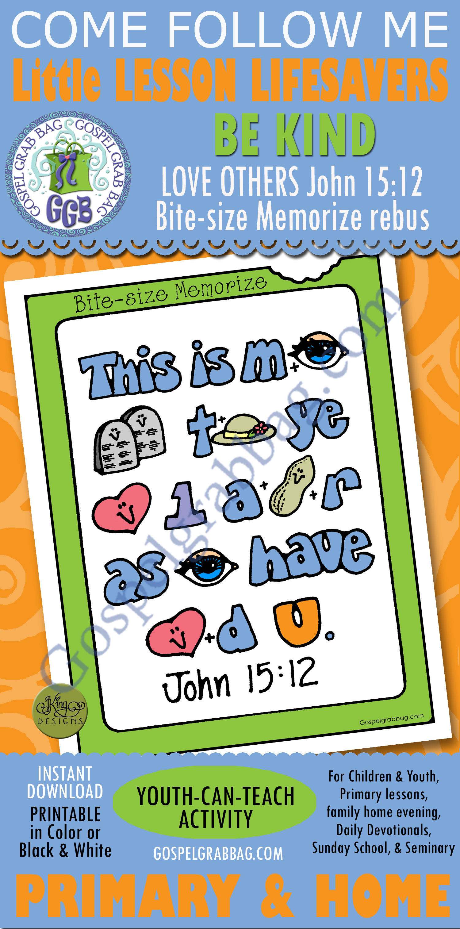 LOVE OTHERS John 15:12 rebus Bite-size Memorize poster BE KIND – LOVER OTHERS John 15:12 rebus Bite-size Memorize poster