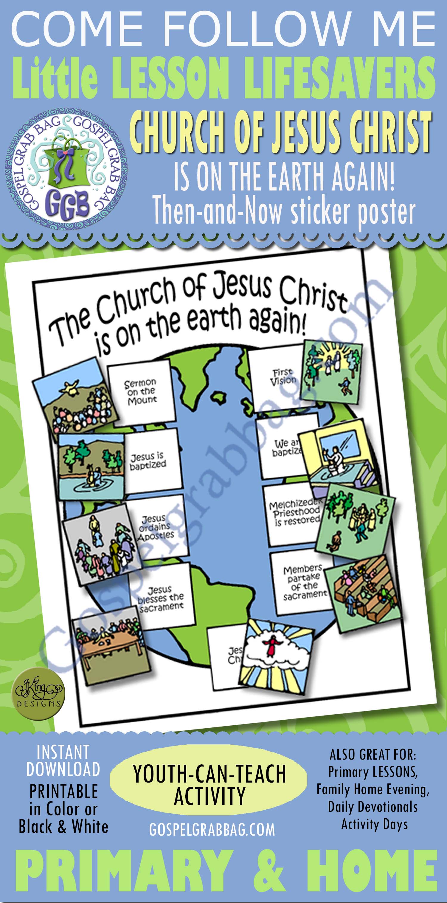 APOSTASY & RESTORATION Activity: Then and Now (sticker poster) The Church of Jesus Christ is on the earth again! Then-and-Now Sticker Poster