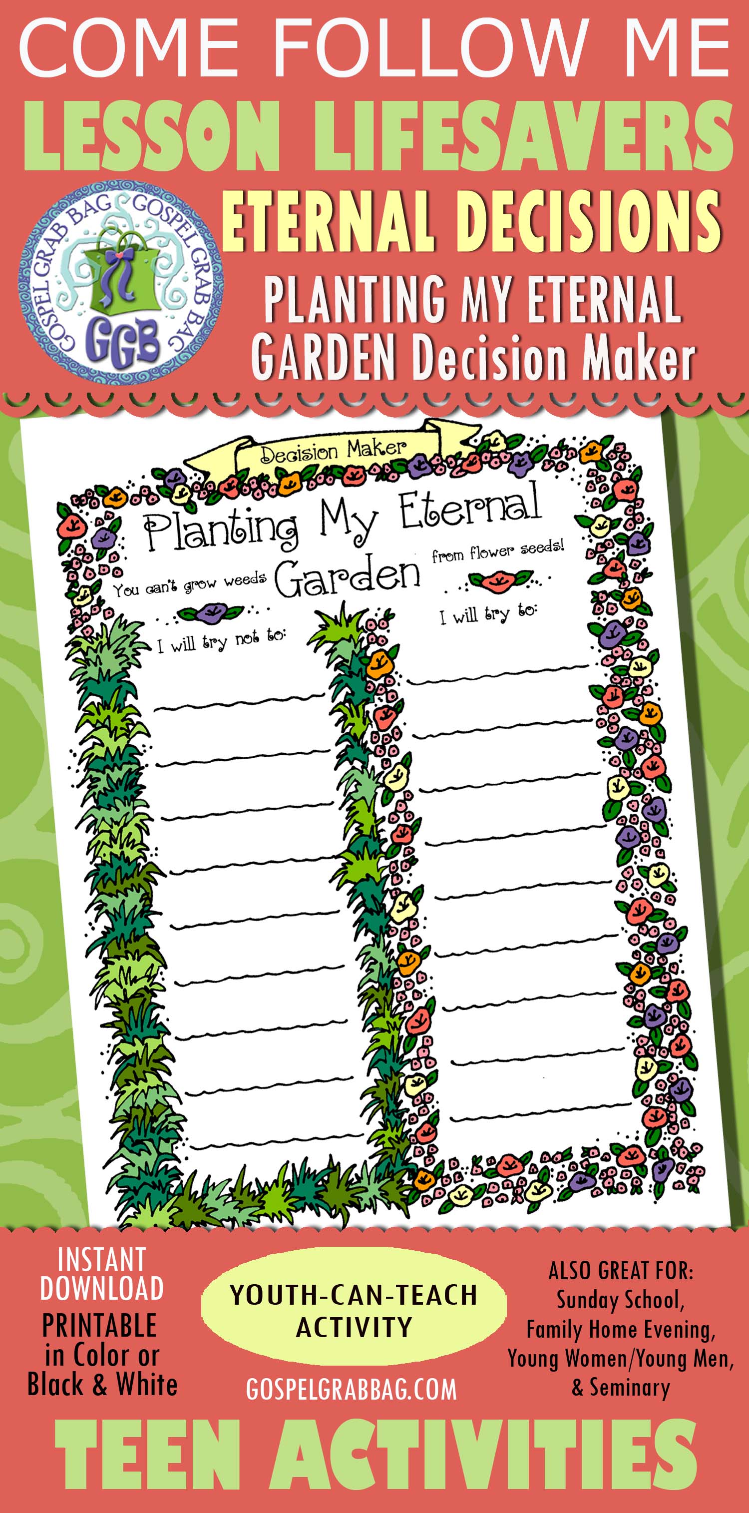 CHOOSE THE RIGHT: My Eternal Garden decision maker LESSON LIFESAVER Activity Planting My Eternal Garden decision maker