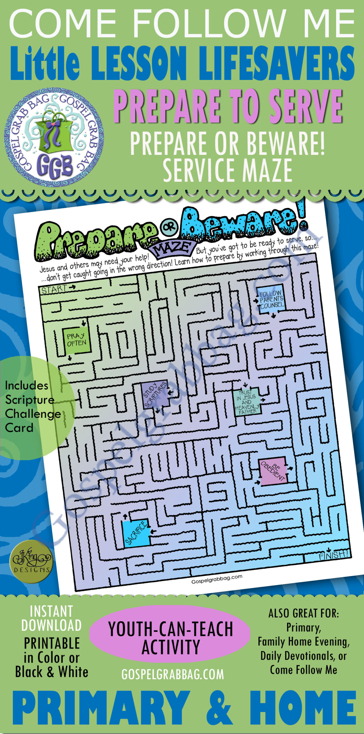 SERVE JESUS Activity: PREPARE OR BEWARE! MAZE Objective: Prepare to help Jesus and others. SERVICE MAZE