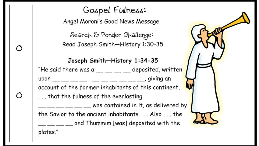 Restoration of the gospel of Jesus Christ of Latter-day Saints ACTIVITY (Angel Moroni depositing the plates)
