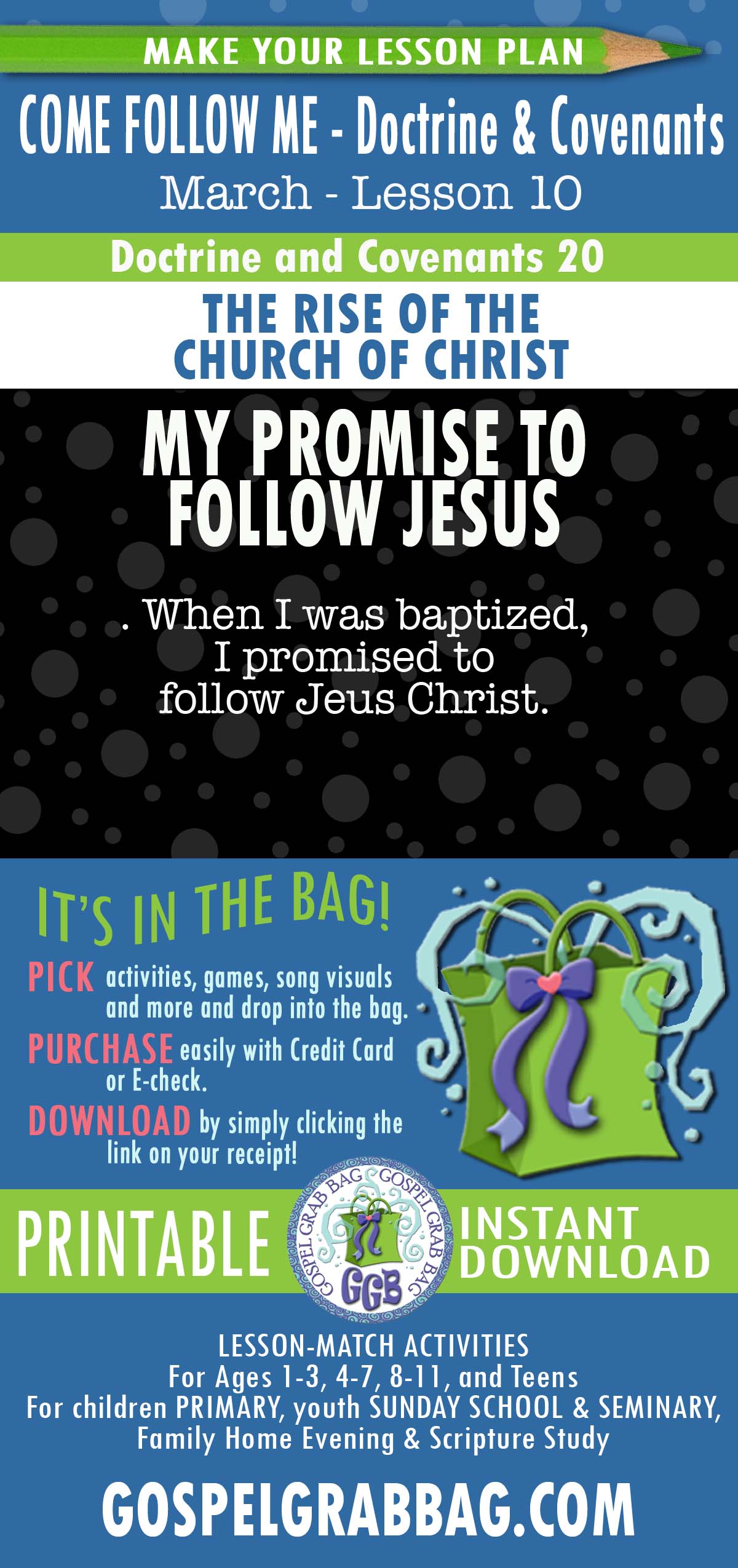 Lesson Activities and Song Visuals For "When I was baptized, I promised to follow Jesus Christ."