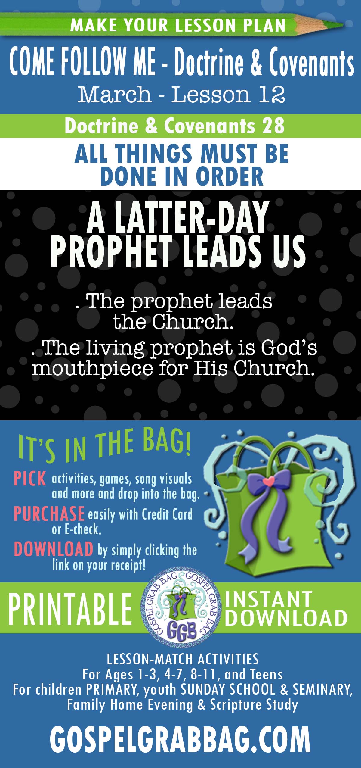 The prophet leads the Church.