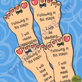 FOLLOW JESUS Goal/Activity: In His Footsteps