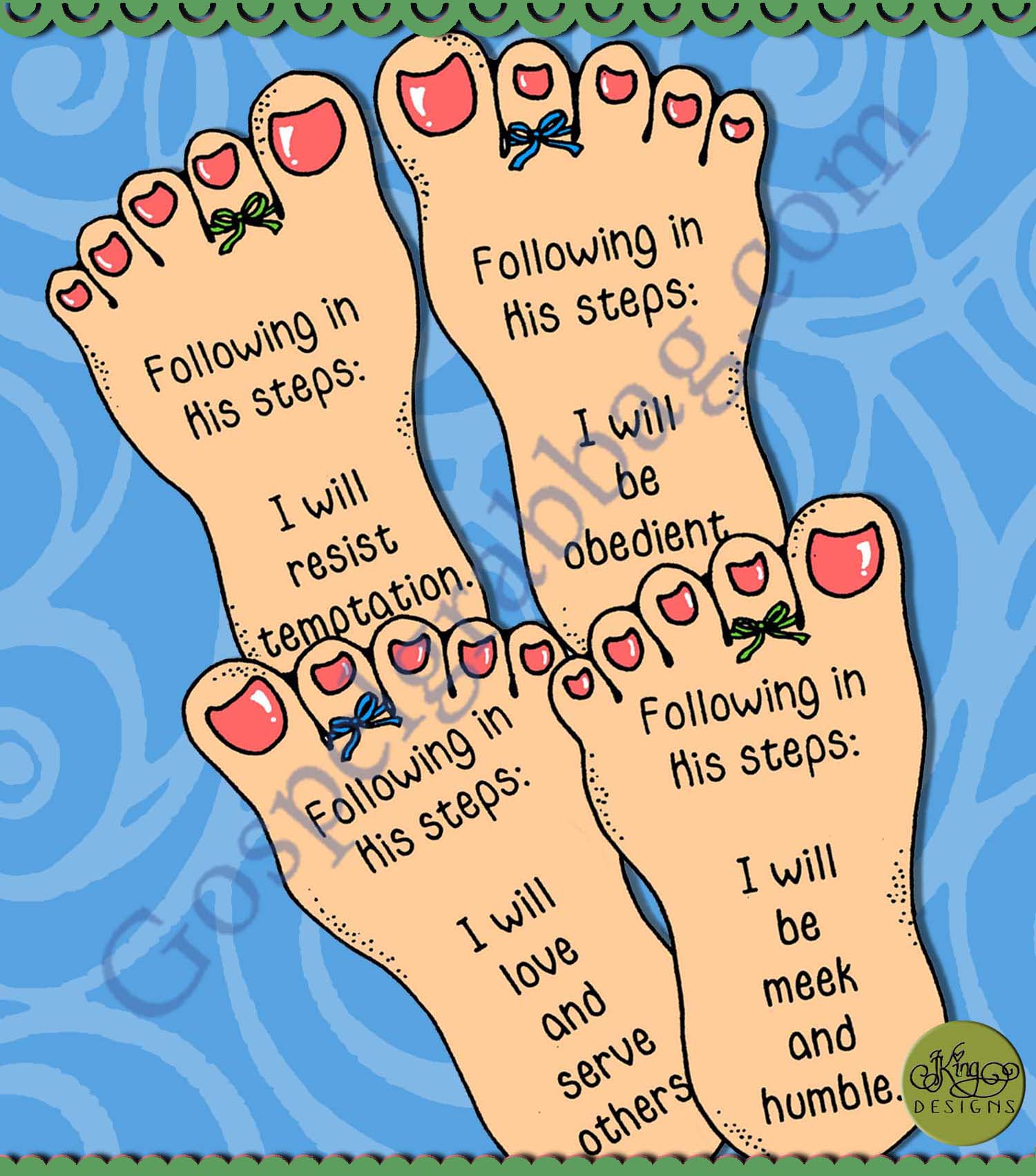 FOLLOW JESUS Goal/Activity: In His Footsteps