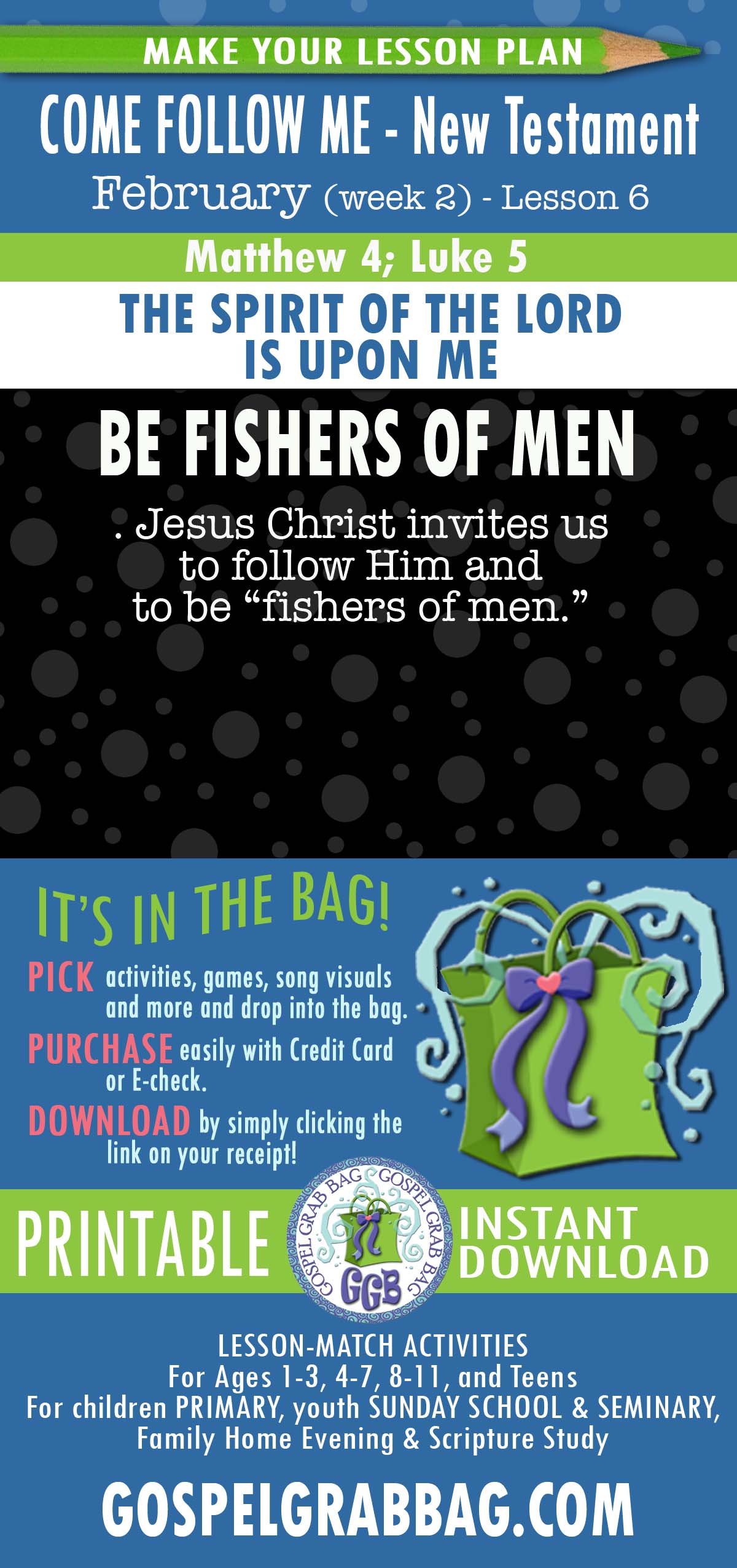 Lesson Ideas for "Jesus Christ invites us to be 'fishers of men'."