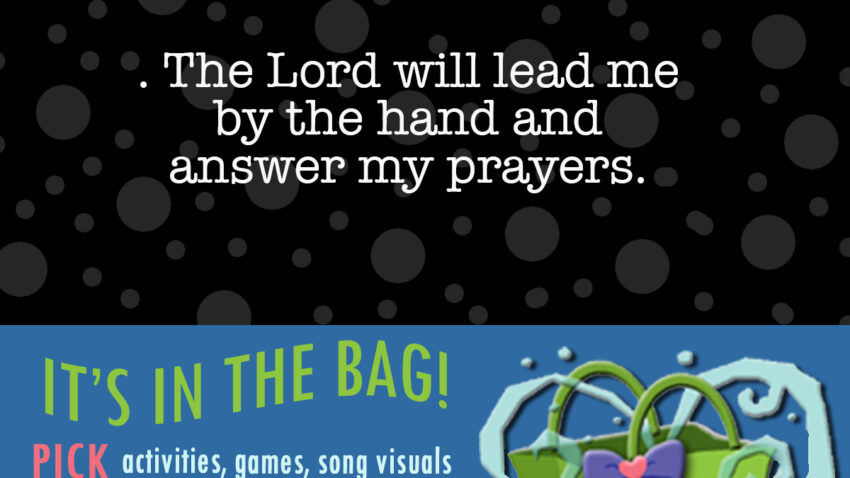 Come Follow Me - Doctrine and Covenants October "The Lord will lead me by the hand and answer my prayers."