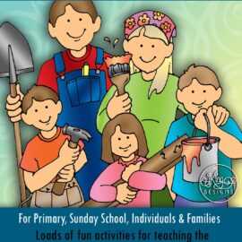 Lesson Activities for Come Follow Me - The Family: A Proclamation to the World “The Family Is Central to the Creator’s Plan”