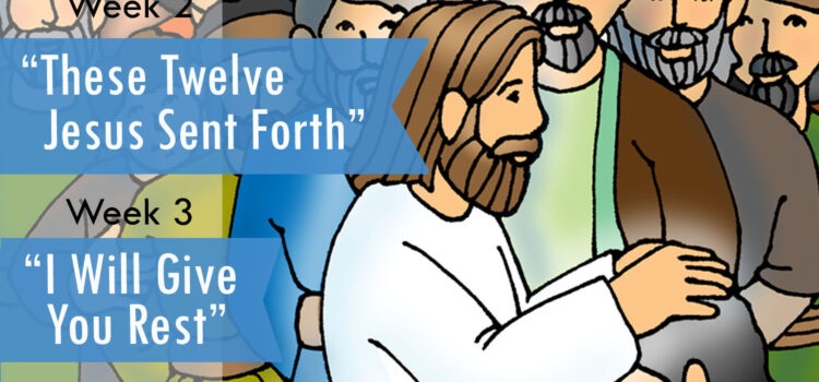 Sunday School Activities Come Follow Me, March New Testament