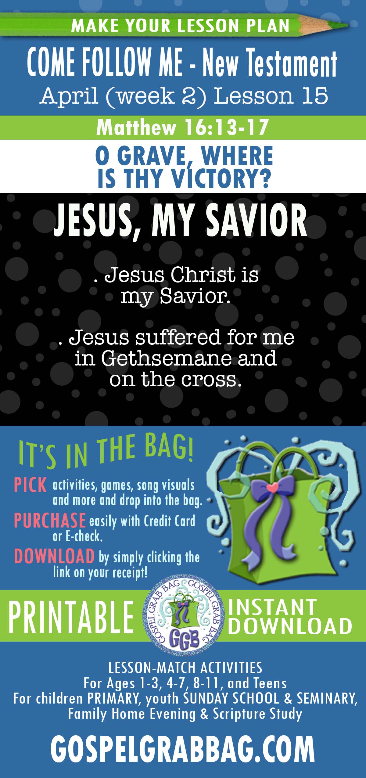 “O Grave, Where Is Thy Victory?” Lesson Activities for Come Follow Me - New Testament April
