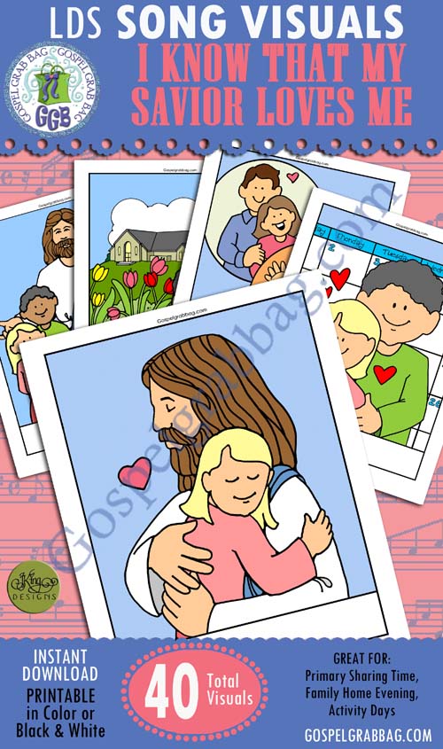 SINGING TIME I Know That My Savior Loves Me SONG VISUALS