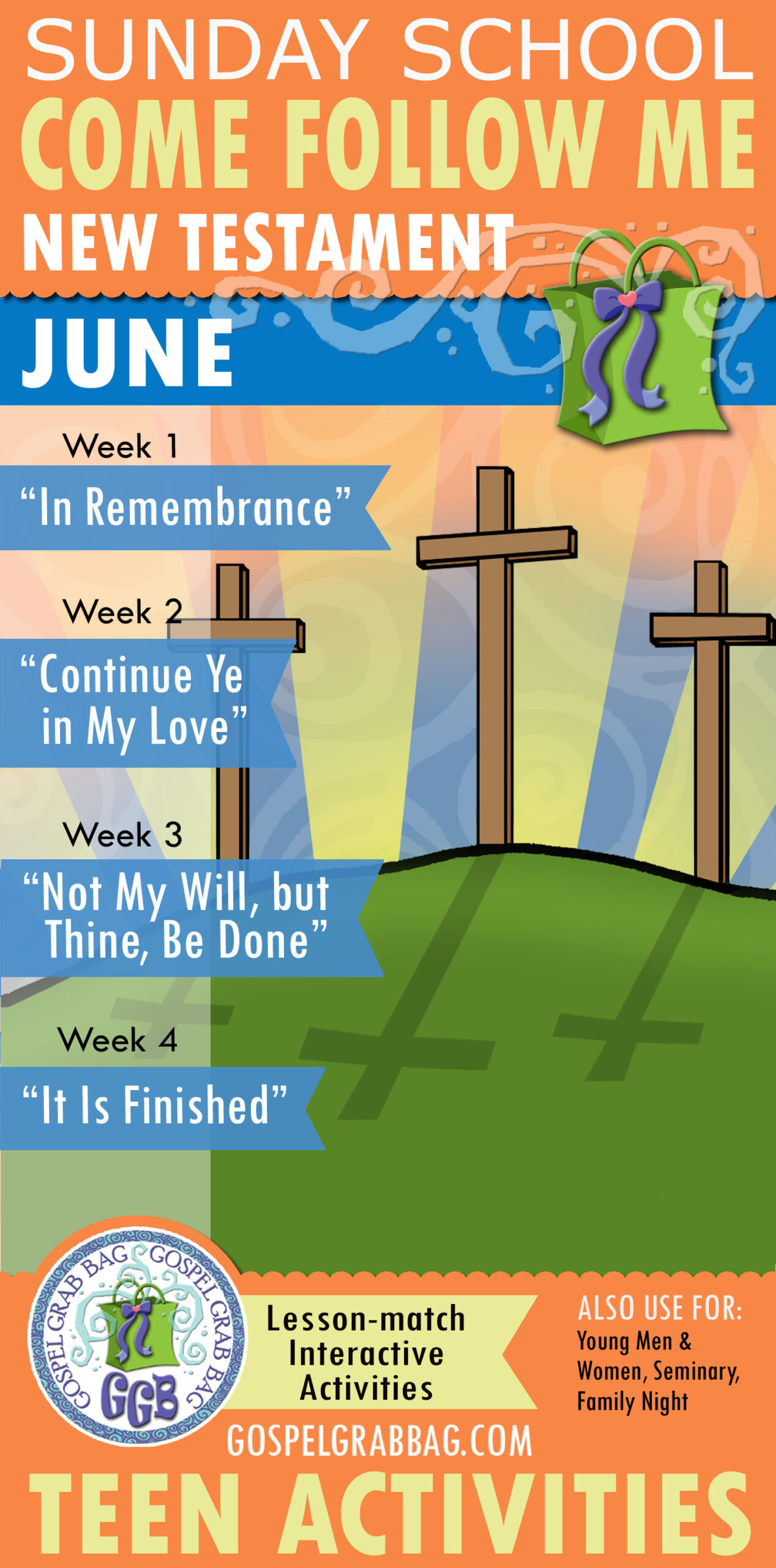 Activities for Sunday School youth Come, Follow Me lessons - JUNE - New Testament