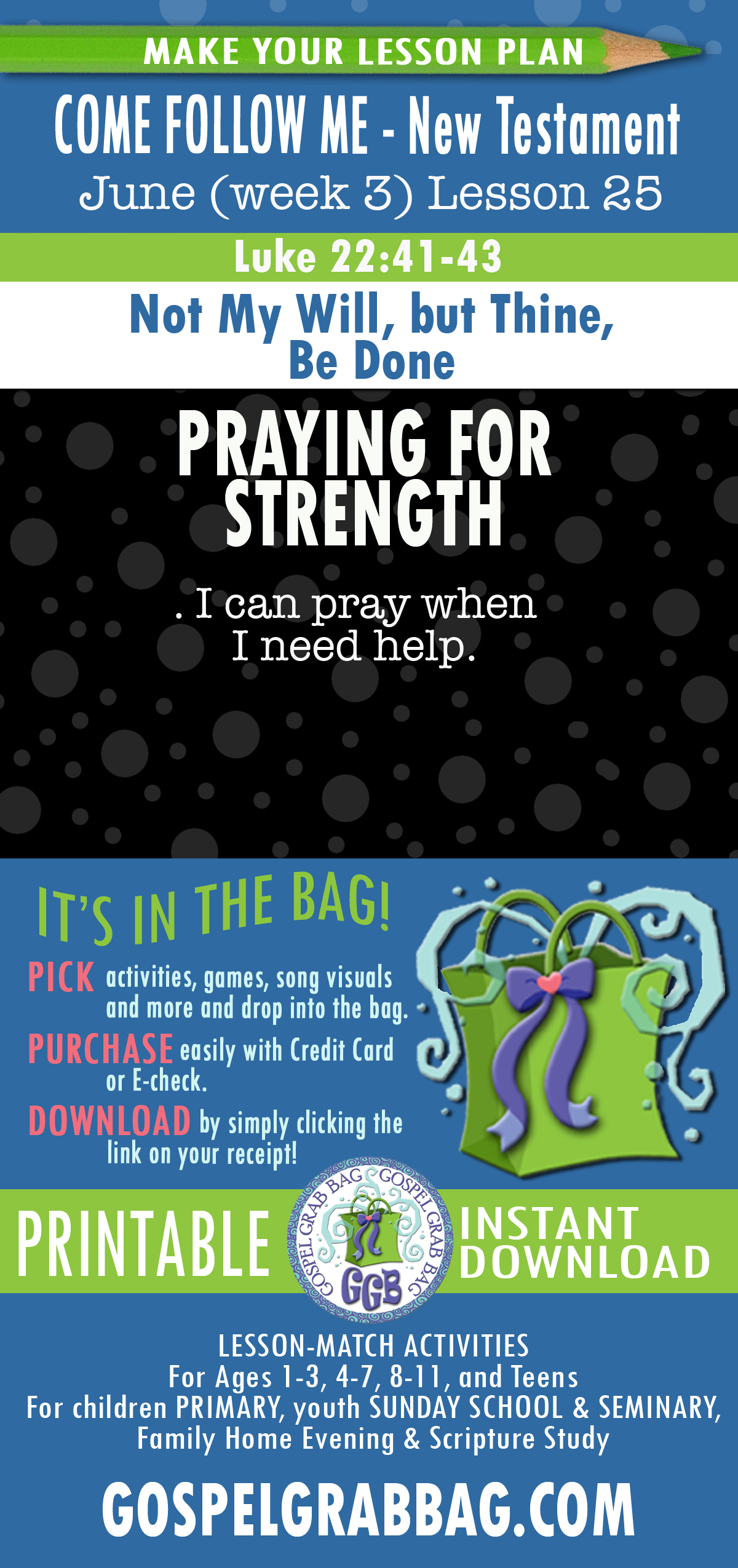 "Not My Will, but Thine, Be Done" NEW TESTAMENT Come Follow Me Lesson Activities - June