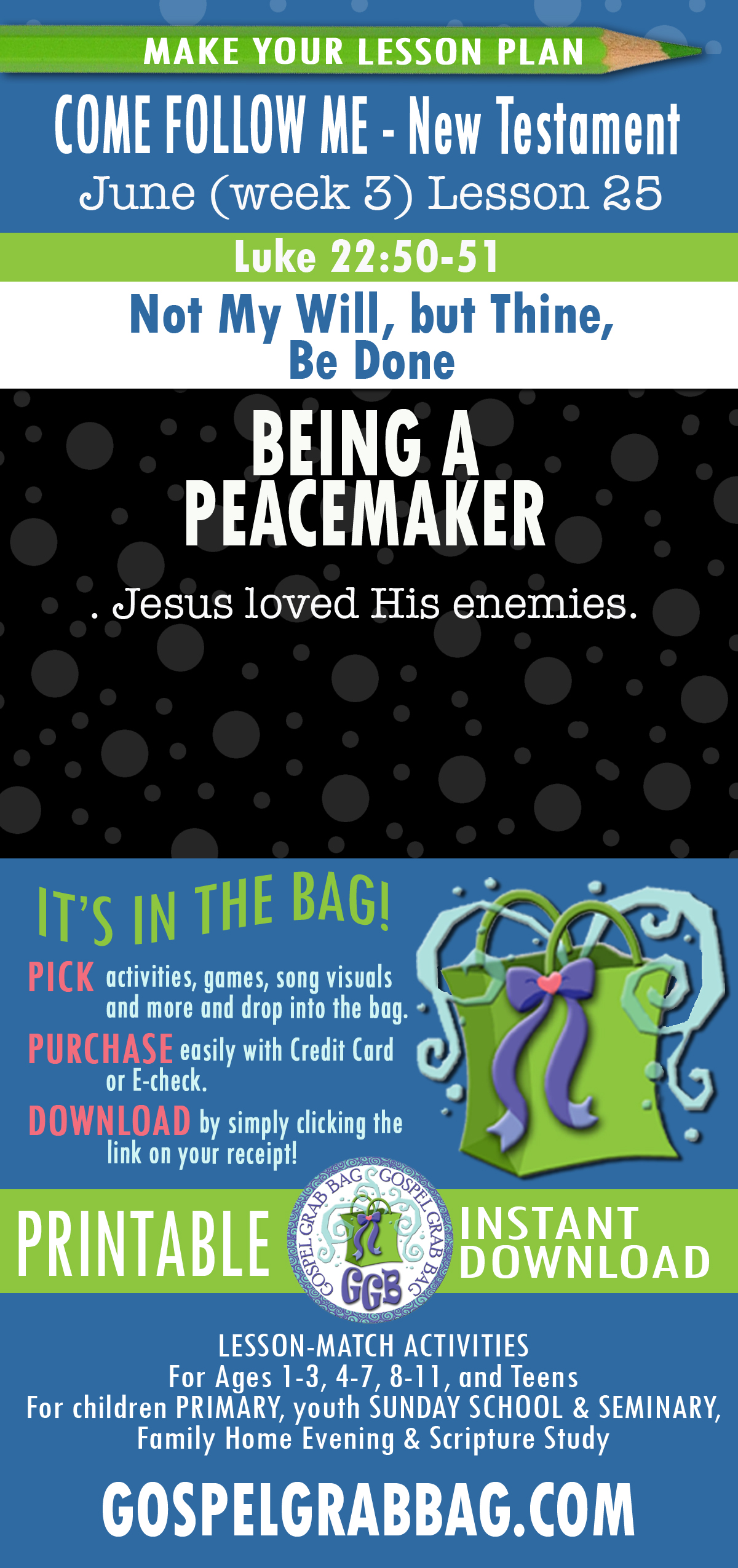 "Not My Will, but Thine, Be Done" NEW TESTAMENT Come Follow Me Lesson Activities - June