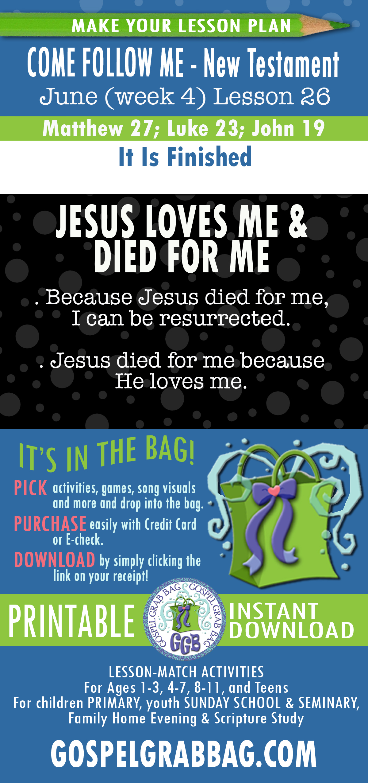 "It Is Finished" NEW TESTAMENT Come Follow Me Lesson Activities - June