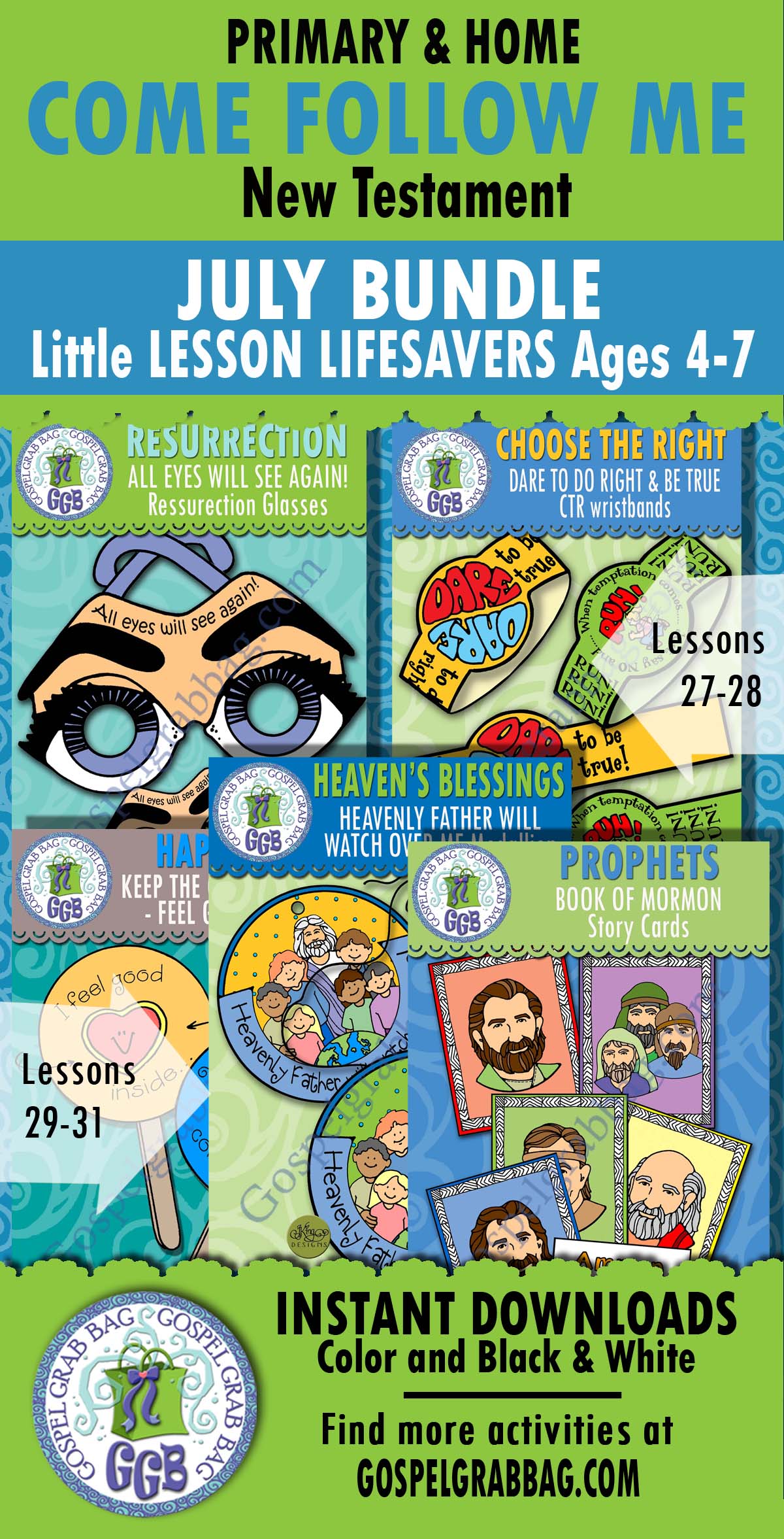AGES 4-7 Activities for July New Testament COME FOLLOW ME weeks 1-5