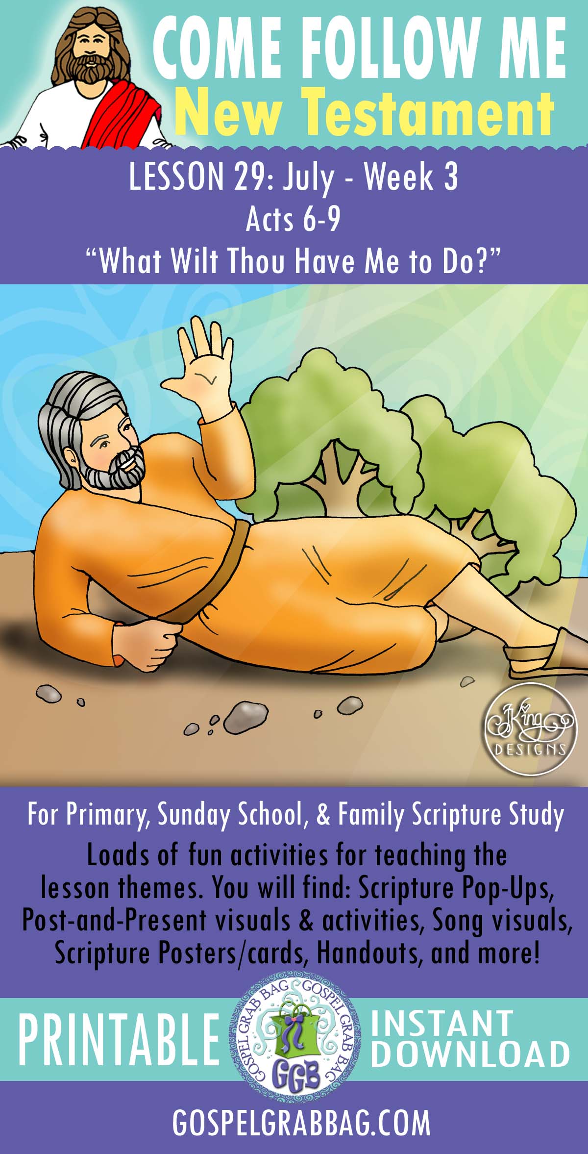 "What Wilt Thou Have Me to Do?" Activities for Primary Come Follow Me - New Testament JULY week 3