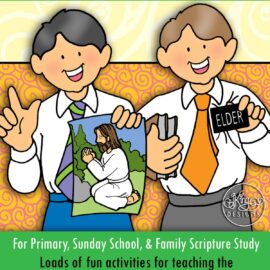 "The Lord Had Called for to Preach the Gospel" Activities for Primary Come Follow Me - New Testament JULY week 5
