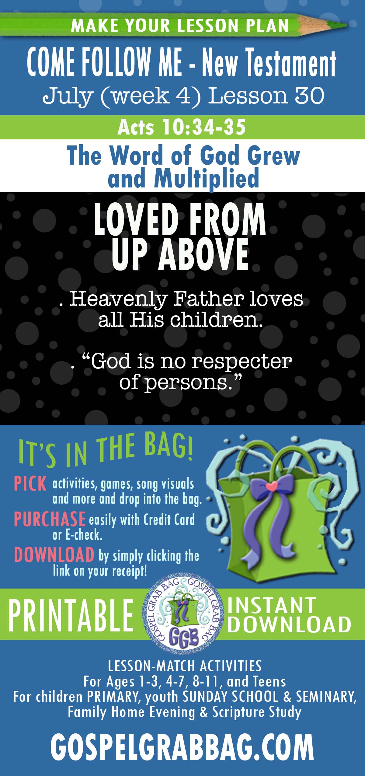 ACTIVITIES FOR “The Word of God Grew and Multiplied” COME FOLLOW ME New Testament - July