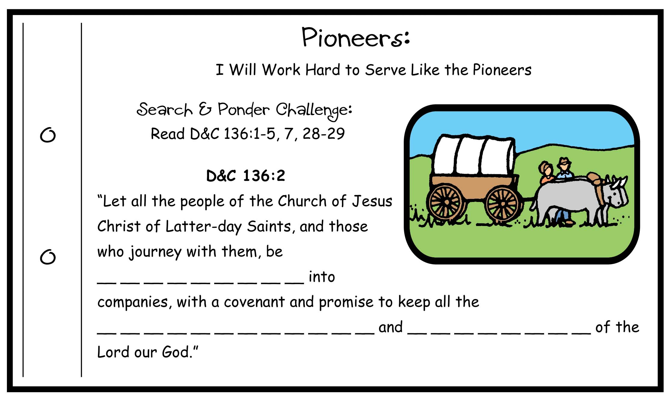 PIONEERS Doctrine and Covenants 136:2 promises to keep commandments and organize to travel to the Salt Lake Valley - Mormon pioneers