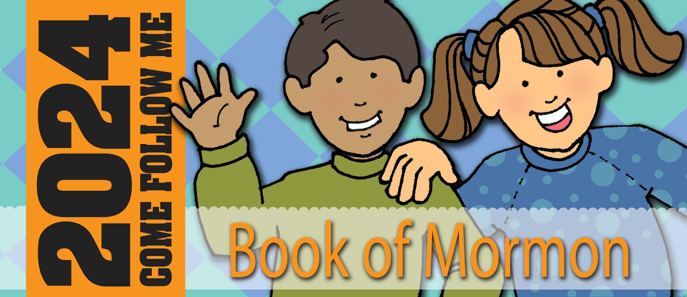 COME FOLLOW ME Book of Mormon lesson activities and song visuals