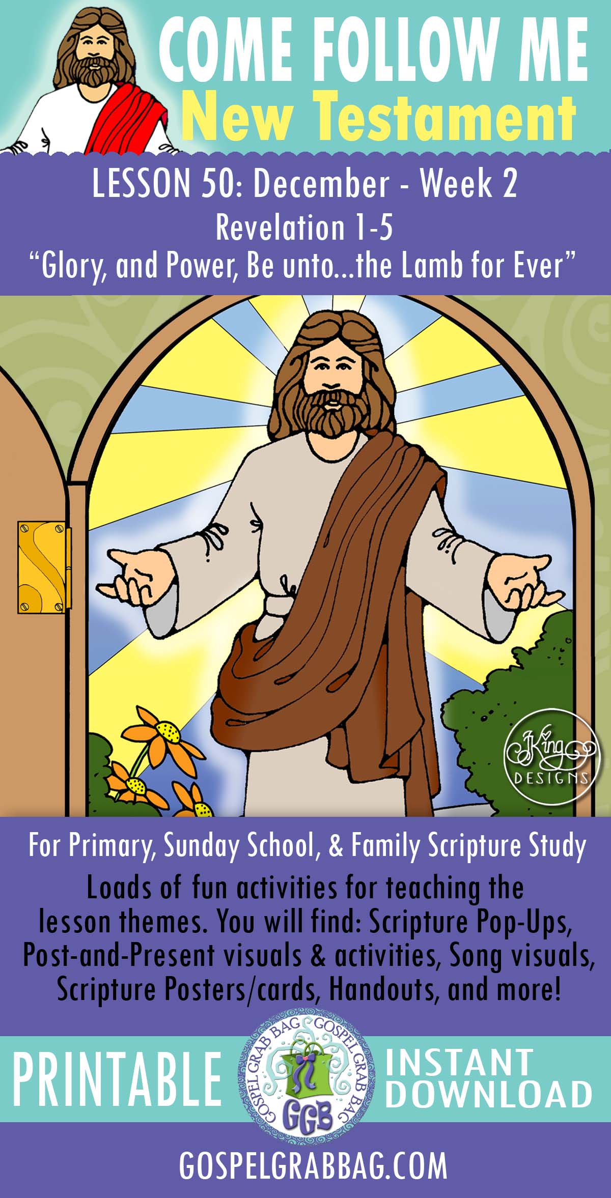 “Glory, and Power, Be unto … the Lamb for Ever” Come Follow Me - December (week 2) Lesson 50
