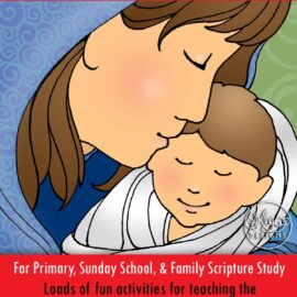 “Good Tidings of Great Joy” Come Follow Me - December (week 4) Lesson 52